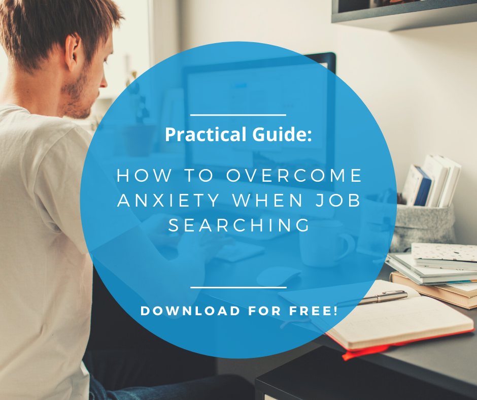 practical guide practical guide to overcome anxiety when job searching